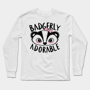 Badgerly Adorable Long Sleeve T-Shirt